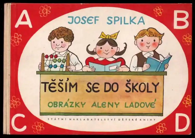 Autentický Těším se do školy - DEDIKACE / PODPIS JOSEF SPILKA