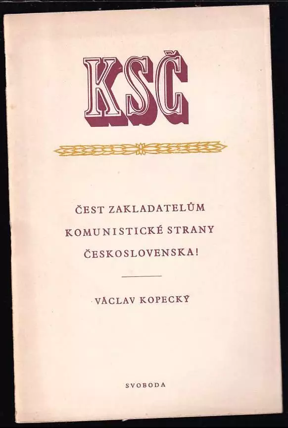 Aktuální Čest zakladatelům Komunistické strany Československa