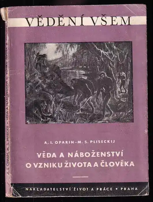 Věda a náboženství o vzniku života a člověka Nová Kolekce