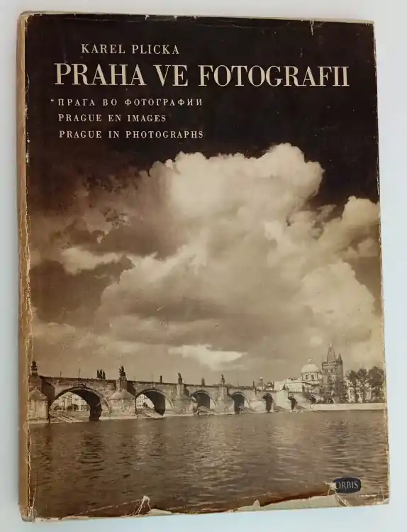 Jen Po Omezenou Doba Praha ve fotografii : Praga vo fotografii = Prague en images = Prague in photographs