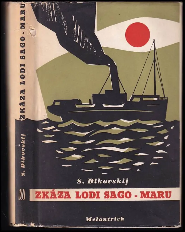 Zkáza lodi Sago-Maru a jiné příběhy z Dálného východu Akční Cena