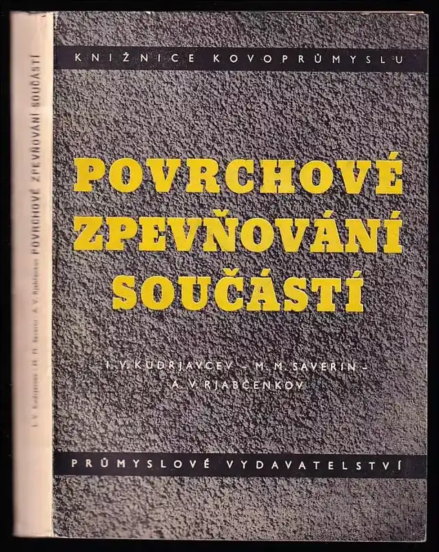 Povrchové zpevňování součástí Víkendová Akce