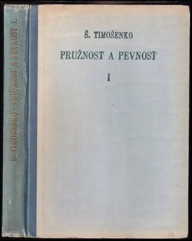 Pružnost a pevnost : Základní theorie a úkoly - Díl I Objednat Nyní