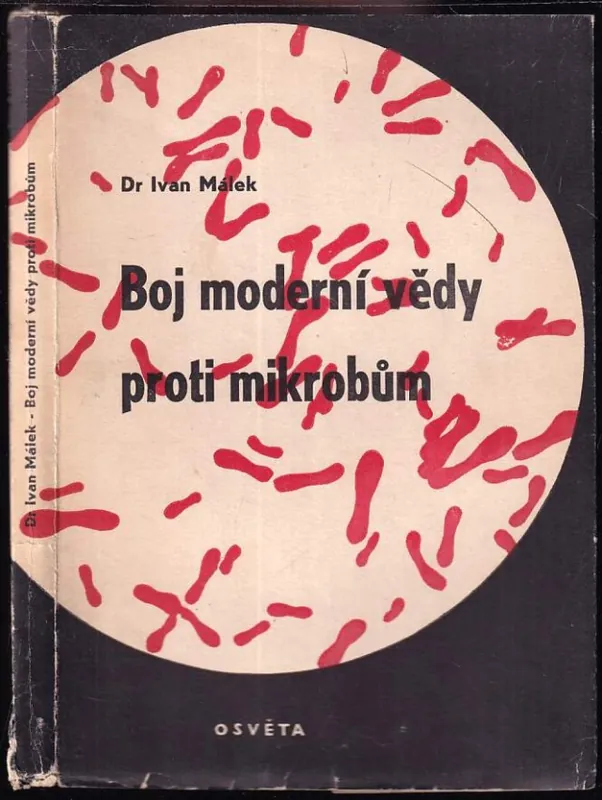 Boj moderní vědy proti mikrobům Nejlepší Volba
