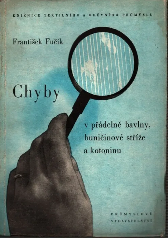 Chyby v přádelně bavlny, buničinové stříže a kotoninu Nakupujte Hned
