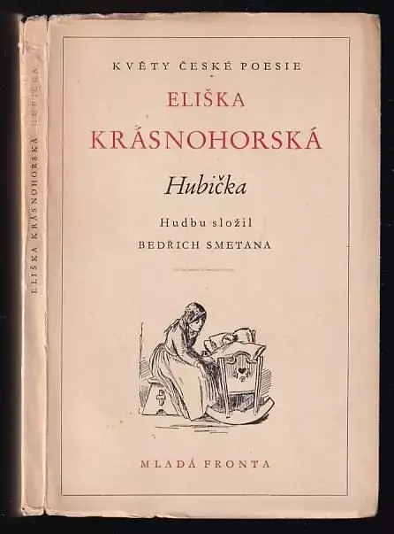 Hubička : prostonárodní opera o dvou jednáních podle povídky Karoliny Světlé Oblíbený