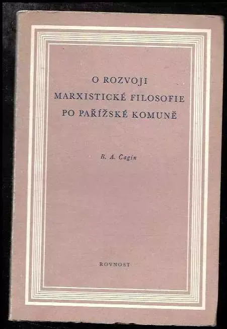 Vysoce Kvalitní O rozvoji marxistické filosofie po Pařížské komuně (1871-1895)