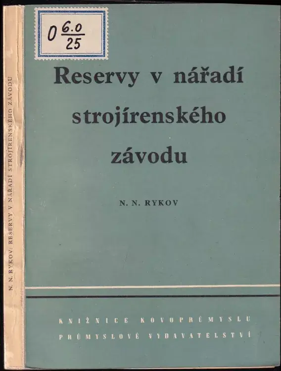 Reservy v nářadí strojírenského závodu Jen Po Omezenou Doba