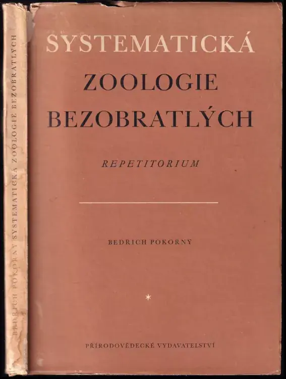 Systematická zoologie bezobratlých : Repetitorium : Učeb. pomůcka pro stud. přírodověd. fak. ... pro posl. pedagog. fak. ... pro učitele šk. 2. a 3. stup Kup Teď