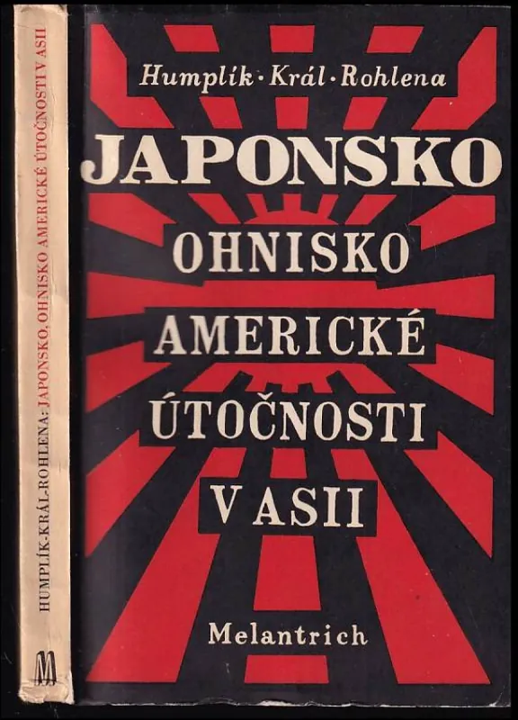 Japonsko, ohnisko americké útočnosti v Asii Akční Cena