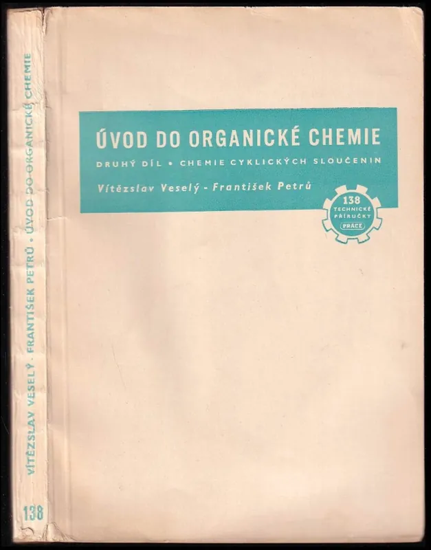 Aktuální Úvod do organické chemie : Chemie cyklických sloučenin - Druhý díl