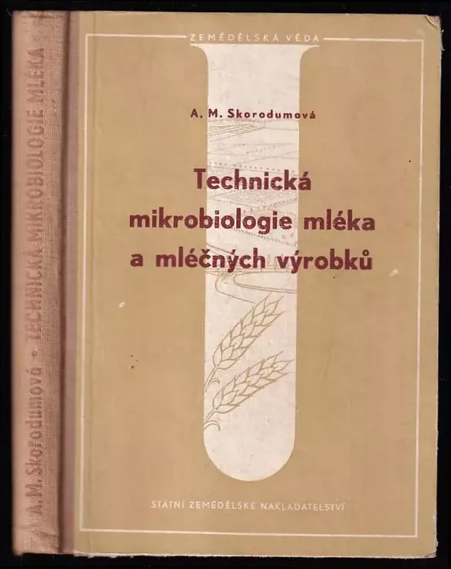Technická mikrobiologie mléka a mléčných výrobků - Prakt část. Ihned K Objednání