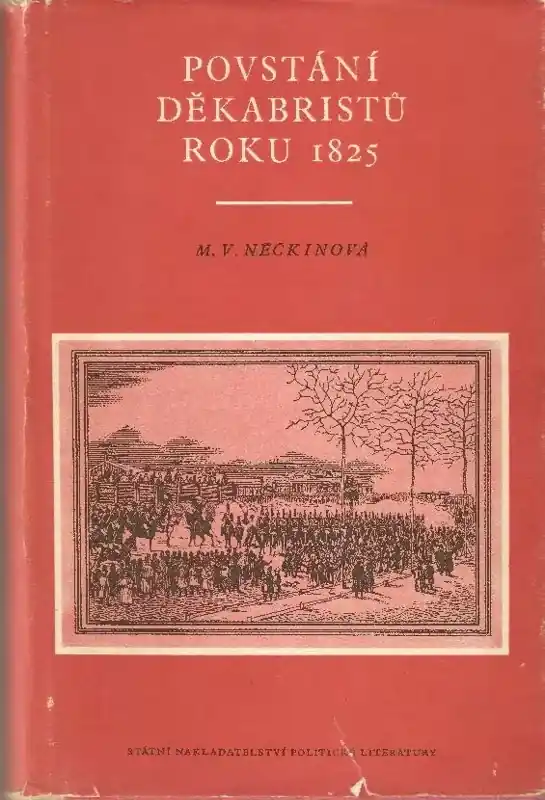 Odeslání Ihned Povstání děkabristů roku 1825