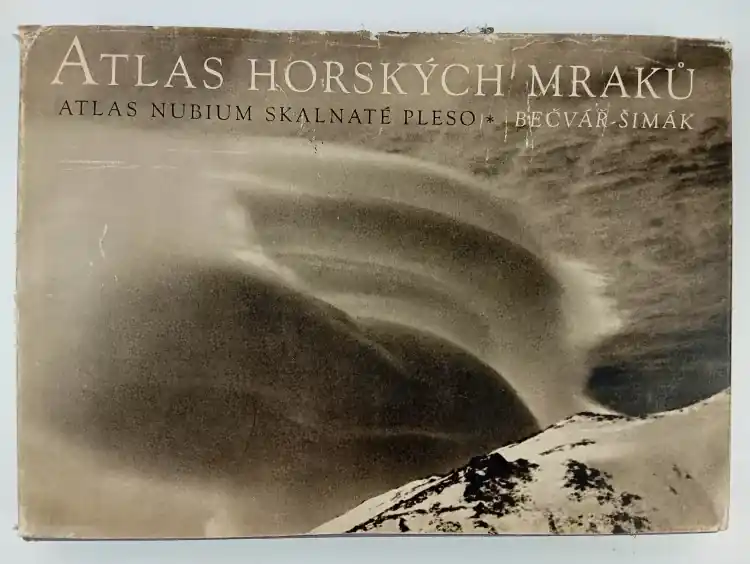Atlas horských mraků : atlas nubium Skalnaté Pleso Víkendová Akce