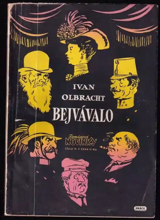 Bejvávalo : sedm veselých povídek z Rakouska i republiky Vysoce Kvalitní